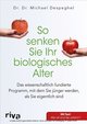 So senken Sie Ihr biologisches Alter