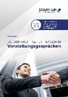 Die 100 wichtigsten Fragen in Vorstellungsgesprächen