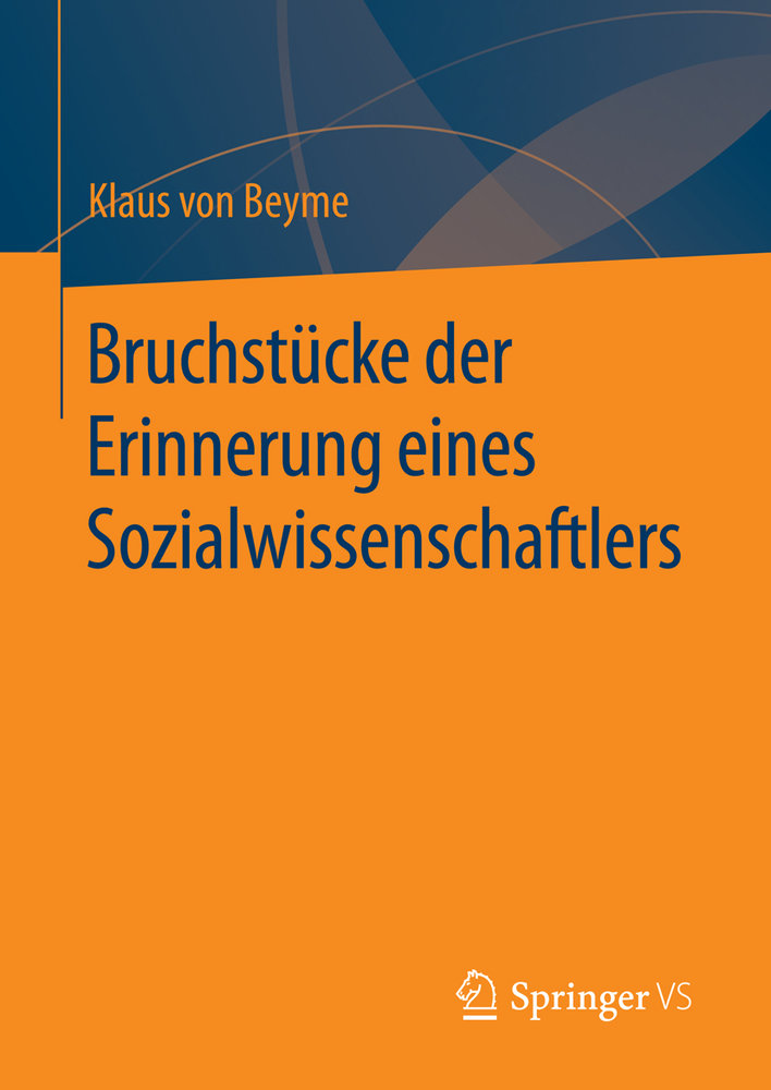 Bruchstücke der Erinnerung eines Sozialwissenschaftlers