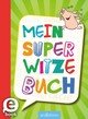 Mein super Witzebuch