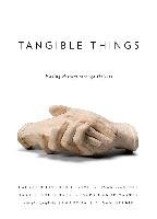 Tangible Things: Making History through Objects