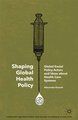 Shaping Global Health Policy