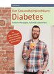 Der Gesundheitskochkurs: Diabetes