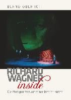 Richard Wagner inside