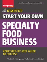 Start Your Own Specialty Food Business