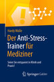 Der Anti-Stress-Trainer für Mediziner