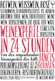 Weinexperte in 24 Stunden