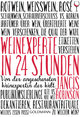 Weinexperte in 24 Stunden