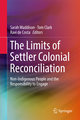 The Limits of Settler Colonial Reconciliation