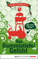 Das Gummistiefel-Gefühl