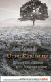 Unser Kind ist tot