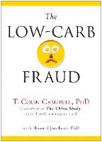 The Low-Carb Fraud