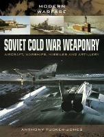 Soviet Cold War Weaponry