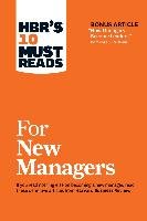 HBR's 10 Must Reads for New Managers (with bonus article 'How Managers Become Leaders' by Michael D. Watkins) (HBR's 10 Must Reads)