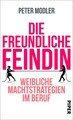 Die freundliche Feindin