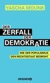 Der Zerfall der Demokratie