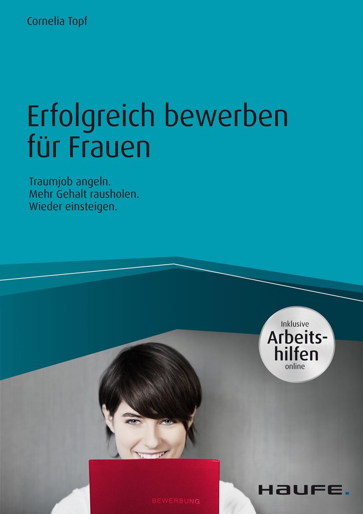 Erfolgreich bewerben für Frauen - inkl. Arbeitshilfen online