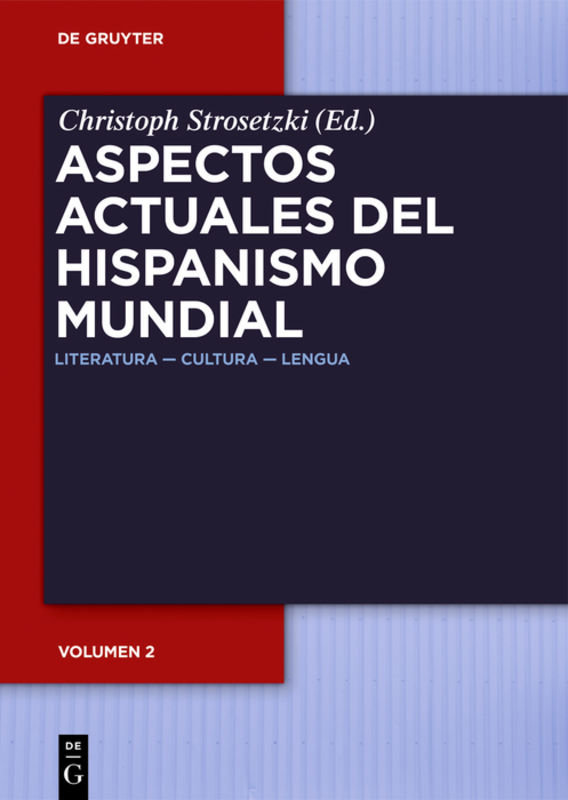 Aspectos actuales del hispanismo mundial