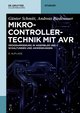 Mikrocontrollertechnik mit AVR