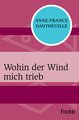 Wohin der Wind mich trieb