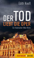 Der Tod liebt die Oper