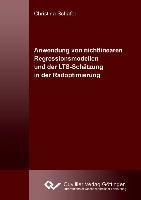 Anwendung von nichtlinearen Regressionsmodellen und der LTS-Sch&#xE4;tzung in der Radoptimierung