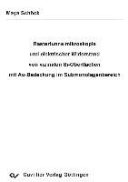 Rastertunnelmikroskopie und elektrischer Widerstand von vizinalen Si-Oberfl&#xE4;chen mit Au-Bedeckung im Submonolagenbereich