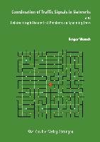 Coordination of Traffic Signals in Networks and Related Graph Theoretical Problems on Spanning Trees