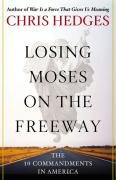 Losing Moses on the Freeway