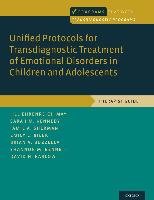 Unified Protocols for Transdiagnostic Treatment of Emotional Disorders in Children and Adolescents