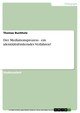 Der Mediationsprozess -  ein identitätsförderndes Verfahren?