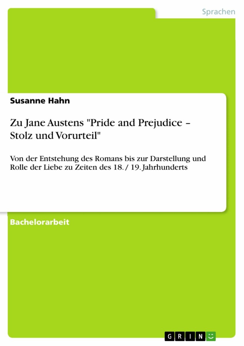 Zu Jane Austens 'Pride and Prejudice - Stolz und Vorurteil'