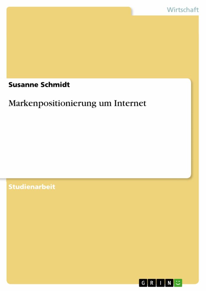 Markenpositionierung um Internet