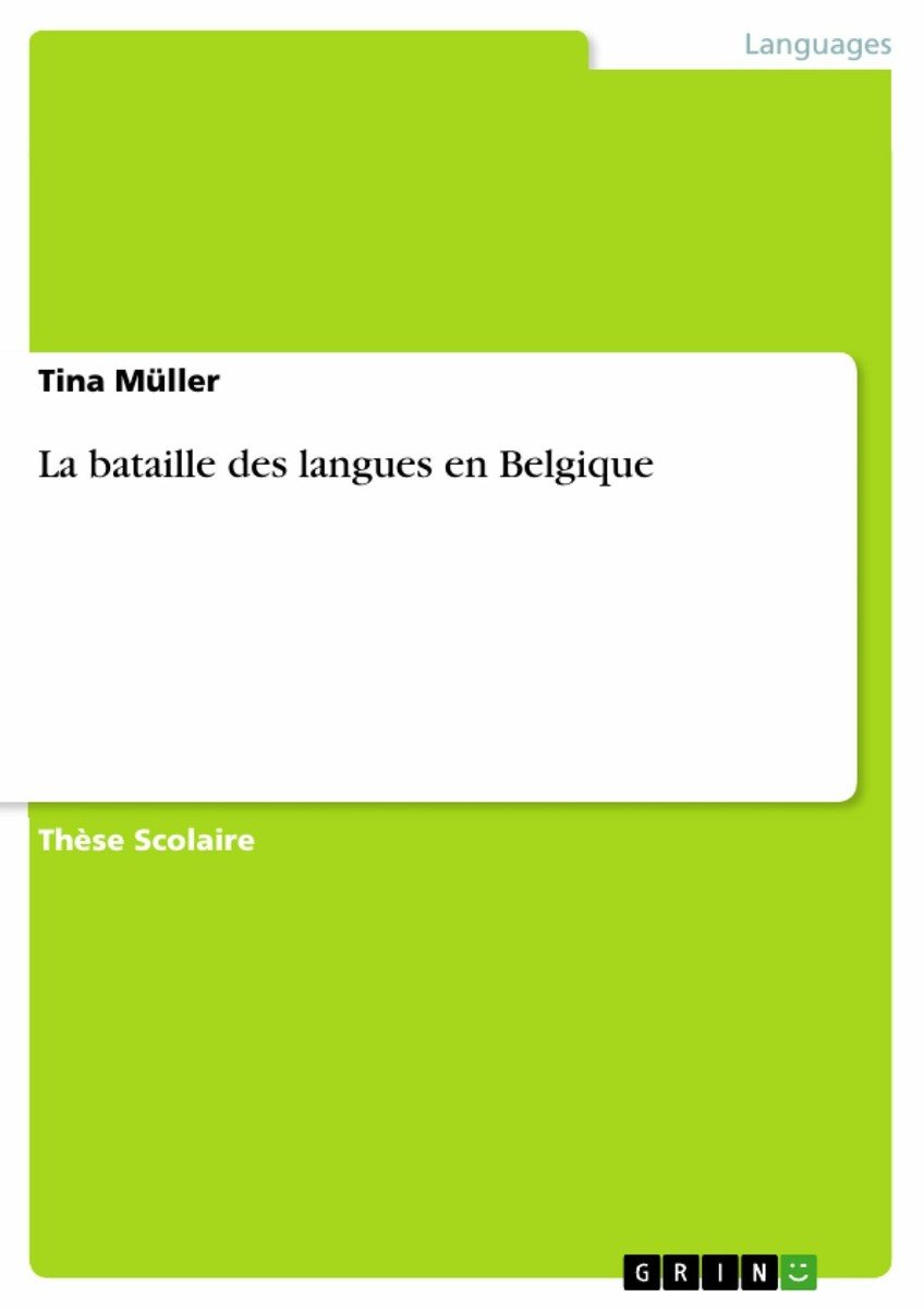 La bataille des langues en Belgique