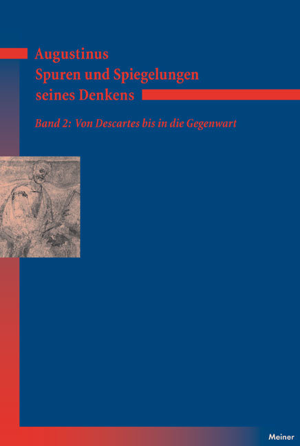 Augustinus - Spuren und Spiegelungen seines Denkens, Band 2