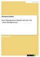 Issue-Management: Begriff und Idee des 'Issue-Managements'