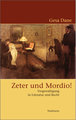 Zeter und Mordio!