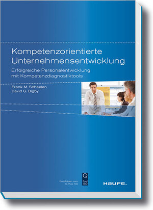 Kompetenzorientierte Unternehmensentwicklung. Haufe Sachbuch Wirtschaft