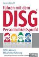 Führen mit dem DISG®-Persönlichkeitsprofil