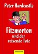 Fitzmorton und der reisende Tote