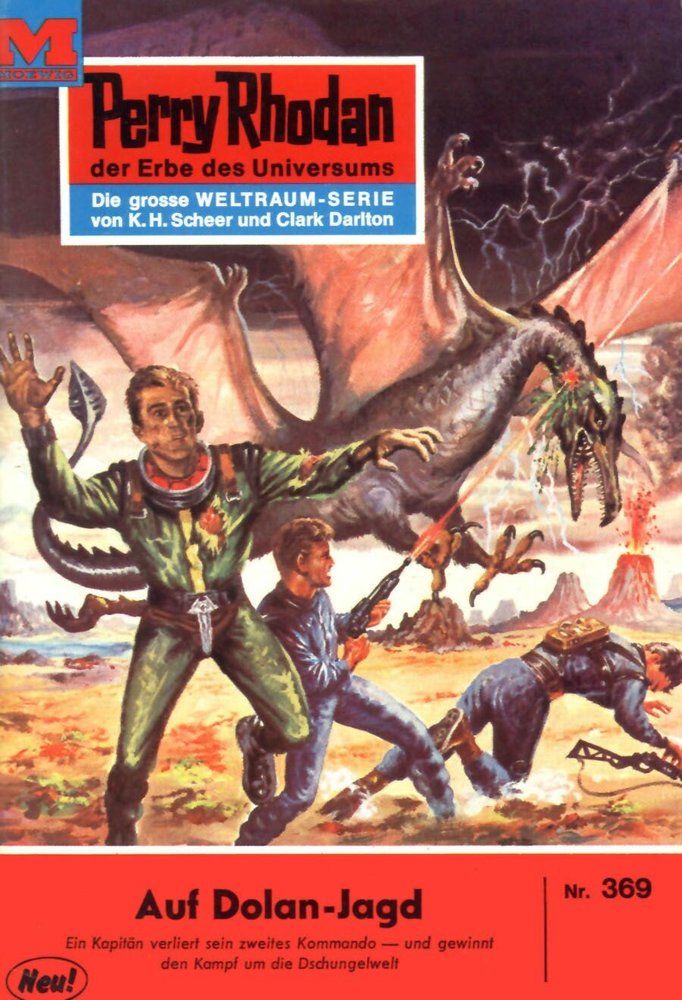 Perry Rhodan 369: Auf Dolan-Jagd