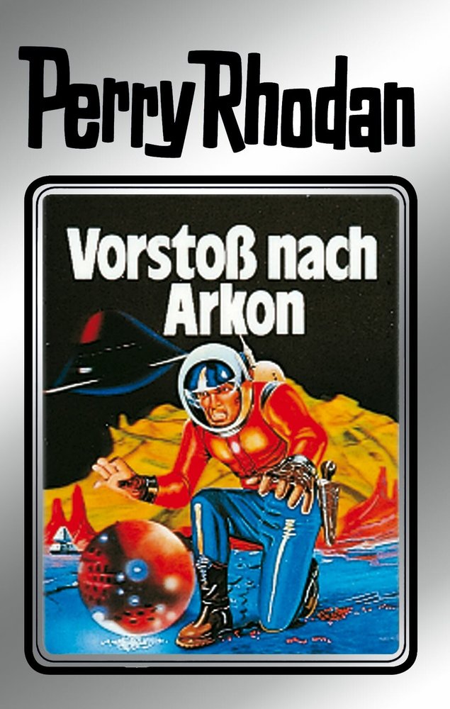 Perry Rhodan 5: Vorstoß nach Arkon (Silberband)