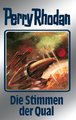 Perry Rhodan 64: Die Stimmen der Qual (Silberband)