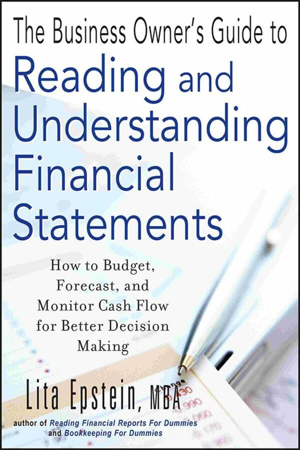 The Business Owner's Guide to Reading and Understanding Financial Statements