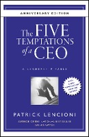 The Five Temptations of a CEO, 10th Anniversary Edition