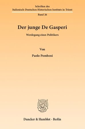 Der junge De Gasperi.