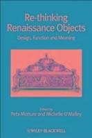 Re-thinking Renaissance Objects