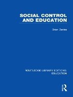 Social Control and Education (RLE Edu L)