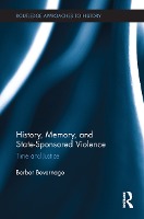 History, Memory, and State-Sponsored Violence