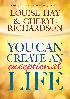 You Can Create an Exceptional Life